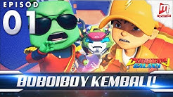 BoBoiBoy Galaxy EP01 | BoBoiBoy Kembali! - (ENG Subtitle) - Durasi: 20:35. BoBoiBoy Galaxy EP01 | BoBoiBoy Kembali! - (ENG Subtitle) - Durasi: 20:35.