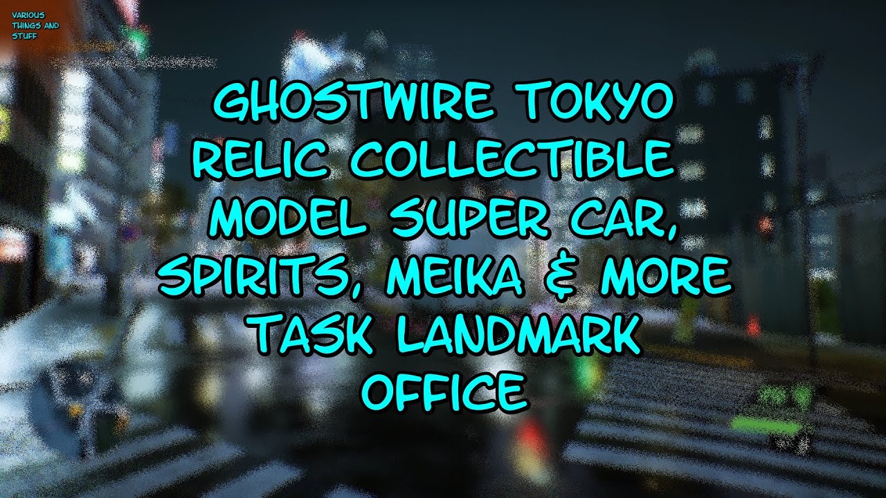 Ghostwire Tokyo Relic Collectible Model Super Car, Spirits, Meika