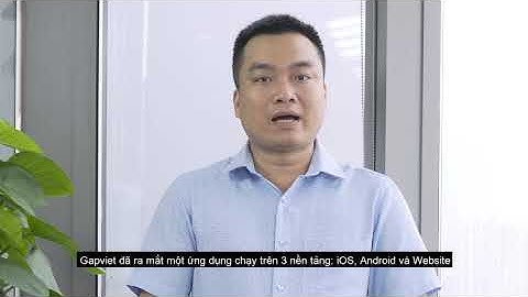 Giới thiệu dự án GapViet (Nền tảng thương mại điện tử B2B -Điểm đến của các nhà nhập khẩu&xuất khẩu)