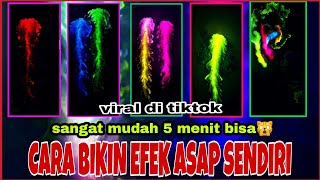 Cara membuat efek asap warna warni. (sangat mudah)