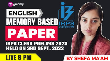 Memory Based Paper-English | IBPS Clerk Prelims 2023 | Exact Exam Level Question By Shefa Ma