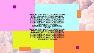 #Deekay #Peruzzi #EverythingRosy  Deekay -Everything Rosy feat  Peruzzi (Official Lyrics Video)