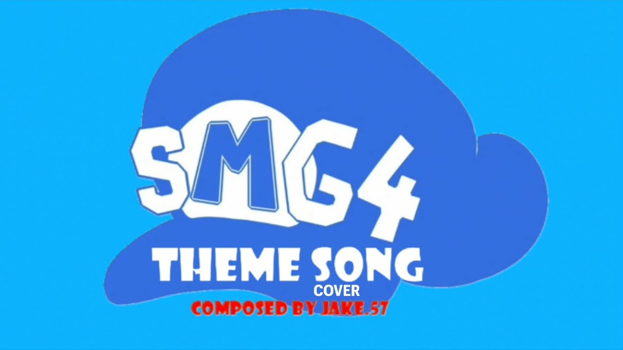 SMG4 Theme Song (Cover by Jake.57)