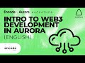 Encode x Aurora Hackathon: Intro to Web3 Development in Aurora (English)