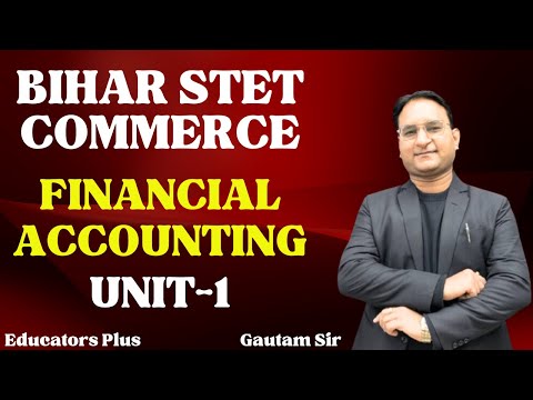 Bihar STET 2024 Commerce I Financial Accounting Part 3 #educators_plus