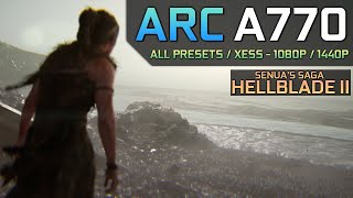 Senua's Saga: Hellblade II - Arc A770 | All Presets / XeSS - 1080P / 1440P