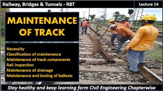 RBT / Maintenance of Railway Track / Rail Inspection / Boxing of ballast / lecture 14