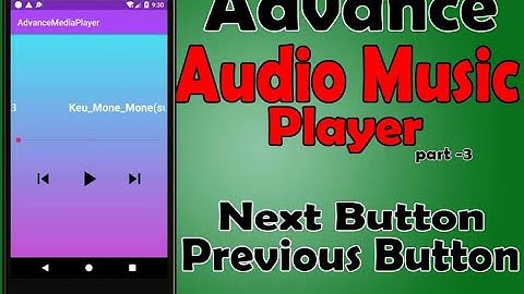 Advanced Audio Music Player Part 3  || Next Button & Previous Button|| *Complete Project*