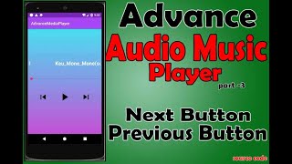 Advanced Audio Music Player Part 3  || Next Button & Previous Button|| *Complete Project*