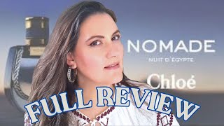 *NEW* CHLOE NOMADE NUIT D&#39;EGYPTE | FULL REVIEW &amp; COMPARISON