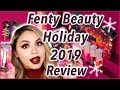 NEW Fenty Beauty Holiday Collection 2019 Review and Swatches! Glossy Posse Set + More!