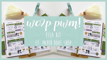 PWM || WO2P || Ella ft. Paper Dove Shop // Plan with Juli