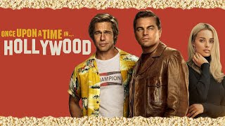 Quentin Tarantino's BEST Film - Once Upon a Time in Hollywood
