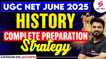 UGC NET History Preparation Strategy 2025 | UGC NET History Paper 2 Strategy By Ashwani Sir