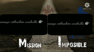 💕Usuraye tholachen💯 unakulla 💞what's status ||Mission impassible||