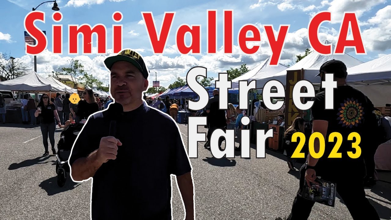 Simi Valley Street Fair May 2023 Living in Simi Valley California
