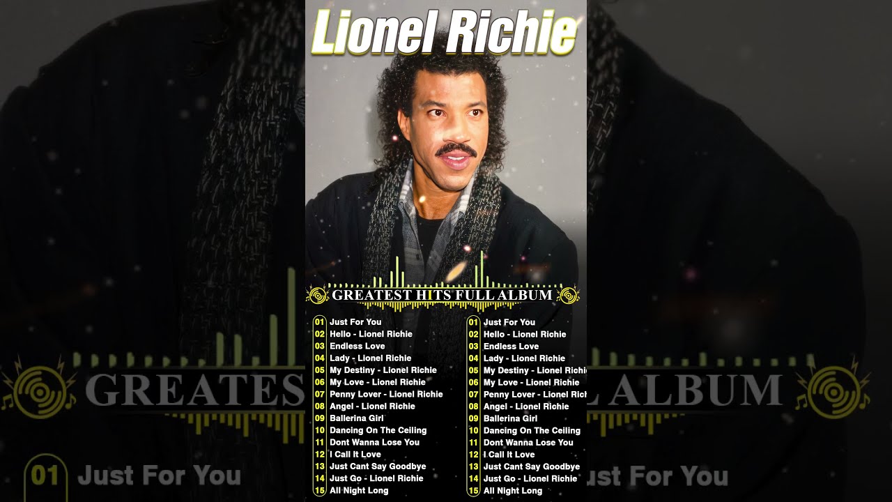 The Greatest Hits Of Lionel Richie Legendary Soft Rock Classics By