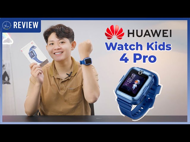 Huawei Watch Kids 4 Pro: Đồng hồ định vị thông minh “ Xịn” nhất cho trẻ ! | Giới Đồng Hồ