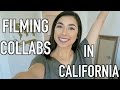 FILMING COLLABS IN CALIFORNIA!