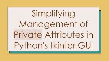 Simplifying Management of Private Attributes in Python
