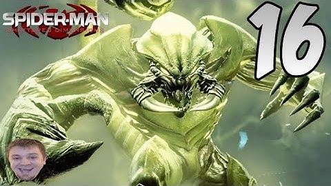 SCORPION BOSS FIGHT | Spider-Man: Shattered Dimensions - PART 16 - Video Game Lets Play