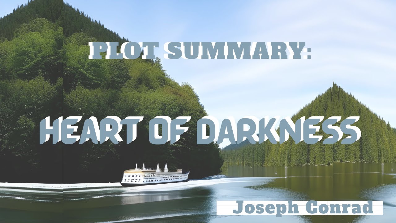 Heart of darkness | by Joseph Conrad | Summary & Explanation of the