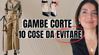 GAMBE CORTE? COME VESTIRSI e 10 ERRORI da EVITARE