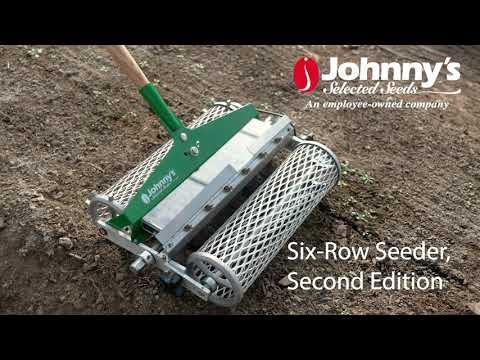 Johnny's Six-Row Seeder • Second Edition