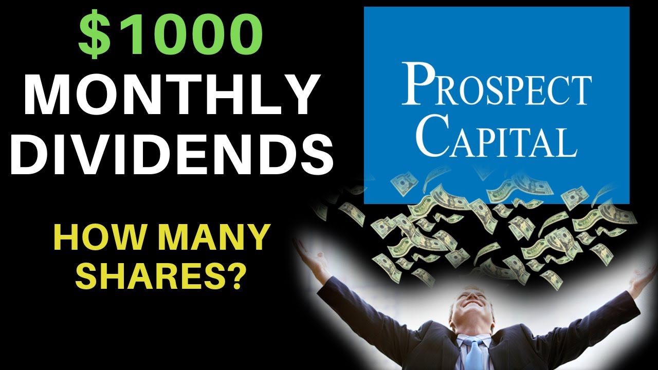 How Many Shares Of Stock To Make $1000 A Month? | Prospect Capital (PSEC)
