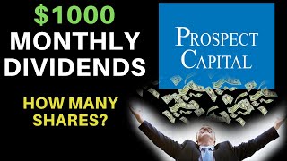 How Many Shares Of Stock To Make $1000 A Month? | Prospect Capital (PSEC)