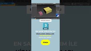 3ds Max Hizalama Araçları