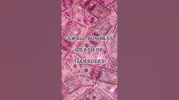 Small business ideas for teens ✨💕 #aesthetic #trendingshorts