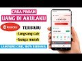 Cara Pinjam di Akulaku | Cara Pinjam Uang di Akulaku Terbaru
