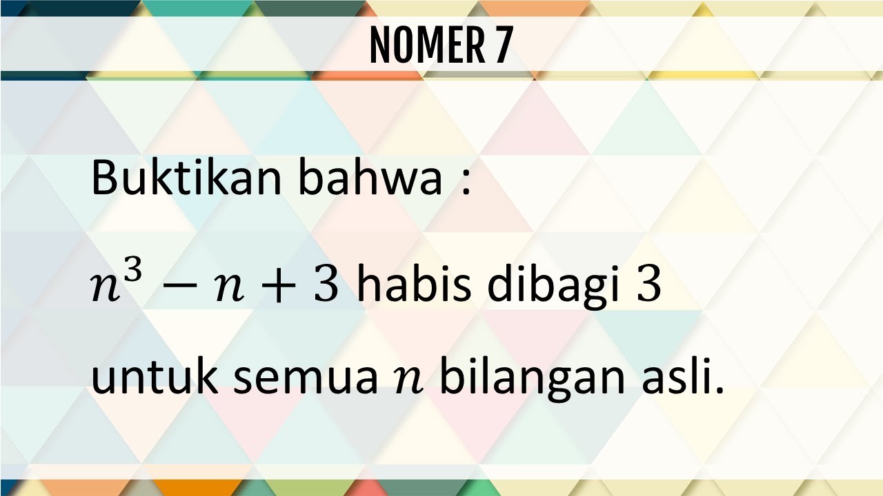 Induksi Matematika Keterbagian Buktikan 4007 N 1 Habis Dibagi