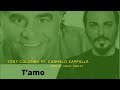 Tony Colombo Ft. Carmelo Zappulla - Special Guest FARIAS - T