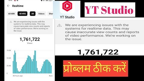 We are experiencing issues with the system for realtime data | yt studio 0 views problem today