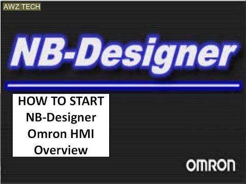 HOW TO START NB Designer Omron HMI  Overview