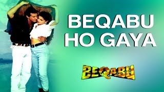 Beqabu Ho Gaya | Beqabu | Sanjay Kapoor & Mamta Kulkarni | Udit, Alka & Anu Malik | 90's Hindi Songs