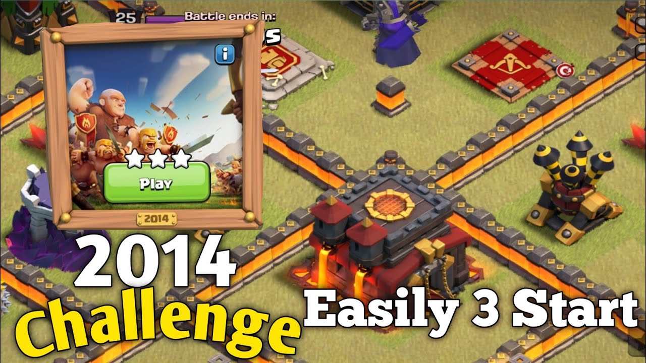 Easily 3 Start 2014 Challenge ll New updates COC ll