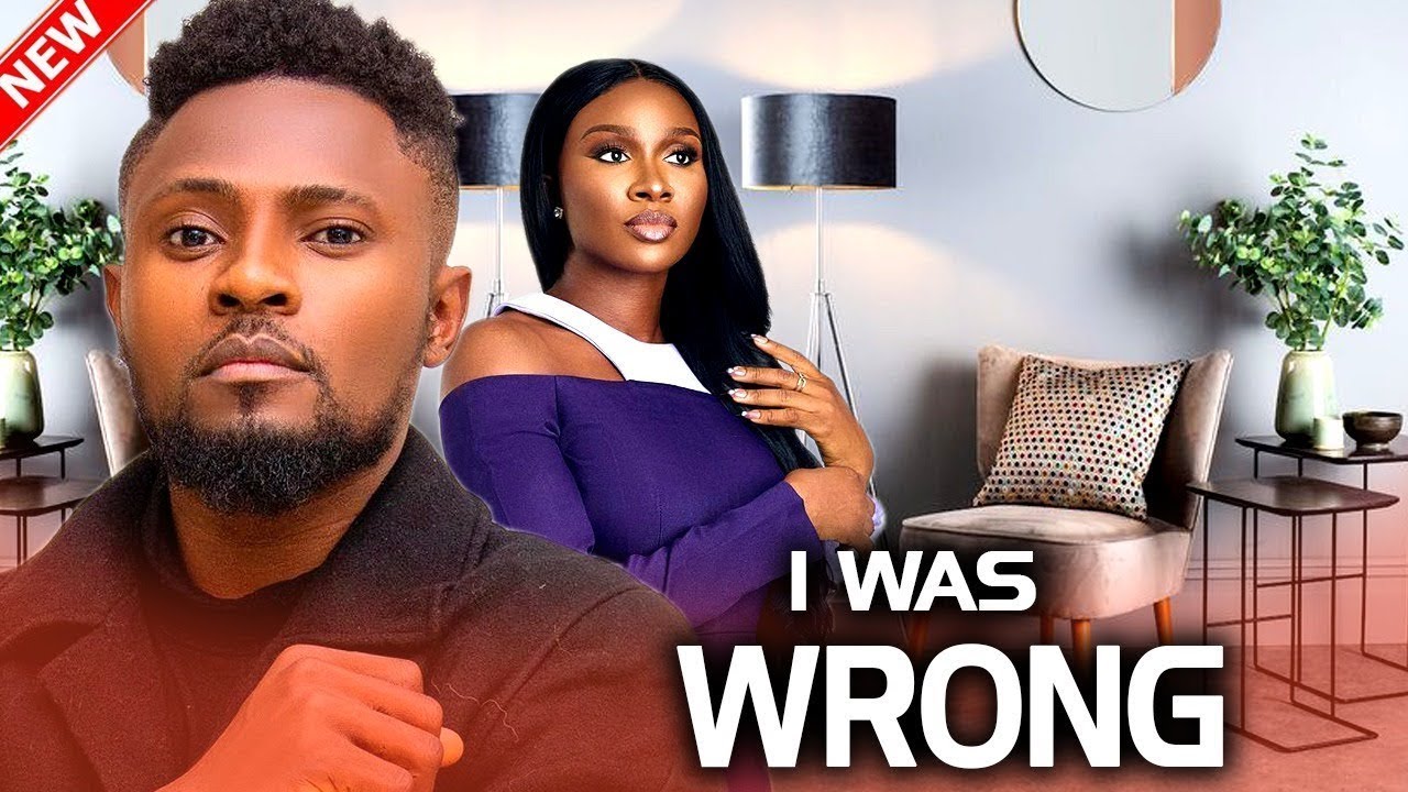 I WAS WRONG(FULL MOVIE)PEARL WATS, SONIA UCHE,MAURICE SAM,CHRISTIAN