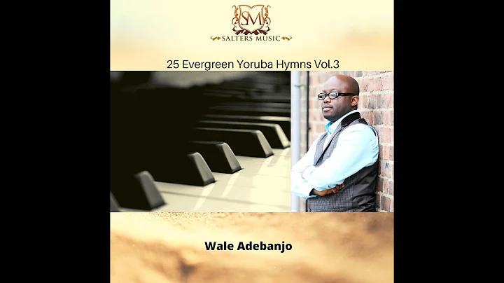 BRAND NEW !!! - 25 Evergreen Yoruba Hymns Vol. 3 -...