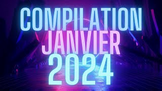 Compilation Janvier 2024