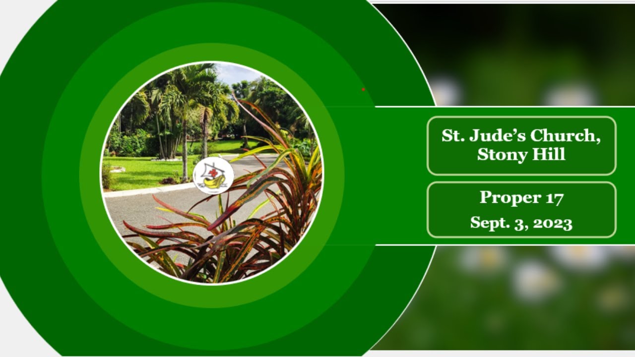 St. Jude's Church 14th Sunday after Pentecost Proper 17 September