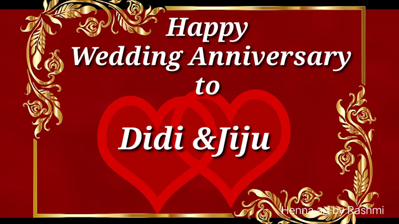 Happy Wedding Anniversary to Didi and Jiju Wishes Greetings ...