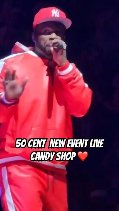 50 cent  new event Live candy shop ❤️ #hiphop #newmusic #music #rap #gangstarr #50cent #snoopdogg