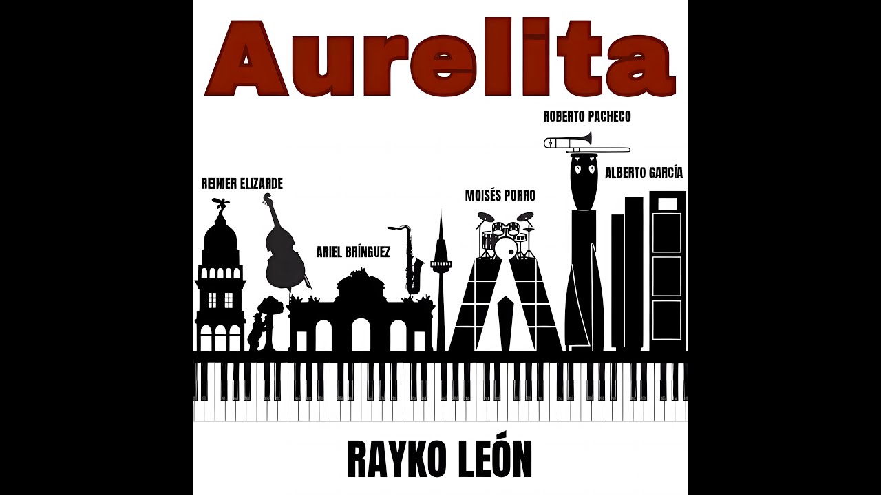 Rayko León - Aurelita