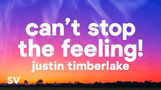 Justin Timberlake - Can't Stop The Feeling! (Lyrics)
