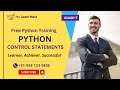 Python Control Statements with Examples | Python Training | Python Course - Class 7