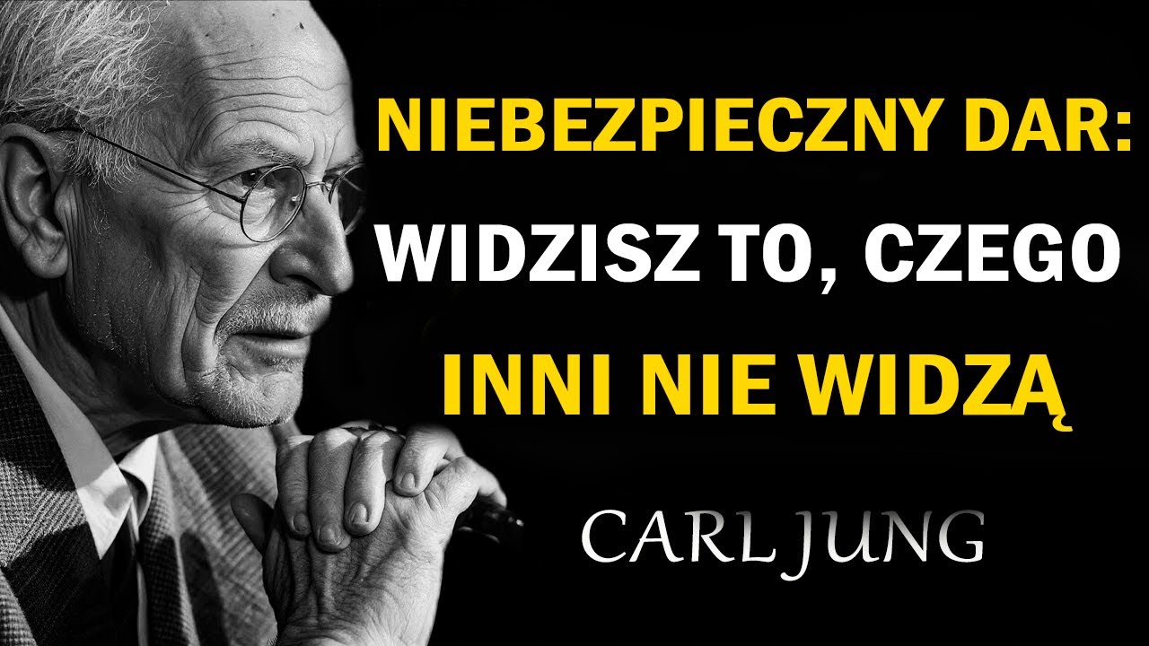 Gdy widzisz prawdę, inni się boją – psychologia Carla Junga