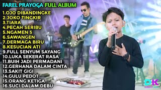 FAREL PRAYOGA FULL ALBUM TERBARU 2022 || OJO DIBANDINGKE, JOKO TINGKIR, TIARA